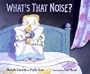 What's That Noise?
