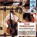Mendelssohn: Violin Concerto, Op.64, Vol.1