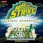 ダンス・ダンス・レボリューション フェスティバル&ストライク DDR FESTIVAL & Dance Dance Revolution STRIKE ORIGINAL SOUNDTRACK