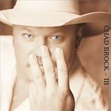III an album by Chad Brock