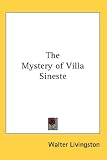 Review Kessinger Publishing, LLC  / The Mystery of Villa Sineste
