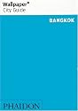 Bangkok ("Wallpaper*" City Guides)