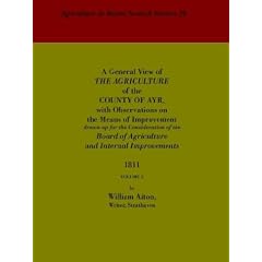 General View of the Agriculture of the County of Ayr: v. 2 (Agriculture in Recent Scottish History)