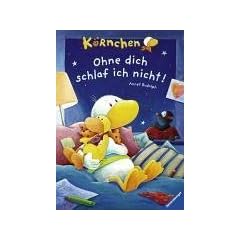 K�rnchen: Ohne dich schlaf ich nicht!