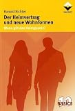 Der Heimvertrag und neue Wohnformen: Wann gilt das Heimgesetz?