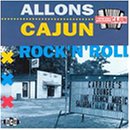 CD-Charts  Music : Allons Cajun Rock 'n' Roll