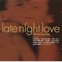 Late Night Love