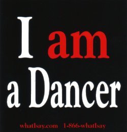 I Am A Dancer