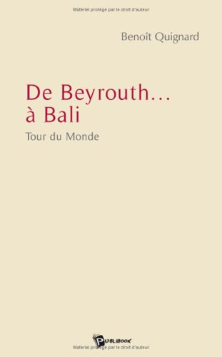 De Beyrouth a Bali