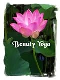 Beauty Yoga