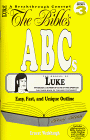 The Bible s ABCs-Luke