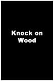 Knock On Wood