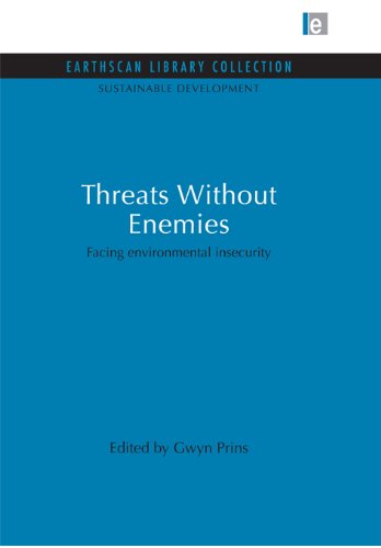 Threats Without Enemies: Facing environmental insecurity (Sustainable Development Set)