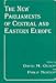The New Parliaments of Central and Eastern Europe (Library of Legislative Studies)