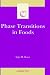 Phase Transitions in Foods (Food Science and Technology)
