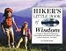 All Products : Hiker's Little Book of Wisdom (General)