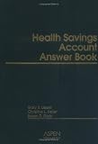 Review Aspen Publishers  / The Health Savings Account (HSA) Answer Book