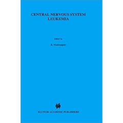 Central Nervous System Leukemia: Prevention and Treatment (Developments in Oncology)