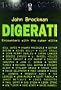 Digerati: Encounters with the Cyber Elite