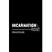 Explain the  Mystery of the Incarnation