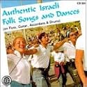 Authentic Israeli Folk Songs & Dances