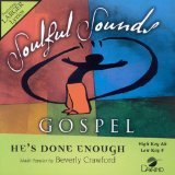 He`s Done Enough [Accompaniment/Performance Track]