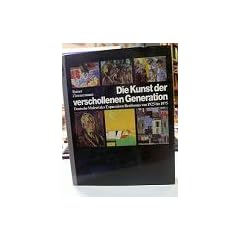Die Kunst der verschollenen Generation. Deutsche Malerei des Expressiven Realismus von 1925 bis 1975