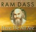 Here We All Are