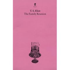 The Family Reunion (Faber paper-covered editions)