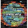 Graffiti World: Street Art aus f�nf Kontinenten