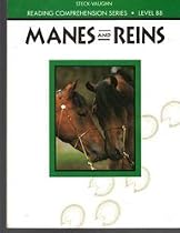 Steck-Vaughn Reading Comprehension Series: Manes and Reins Revised