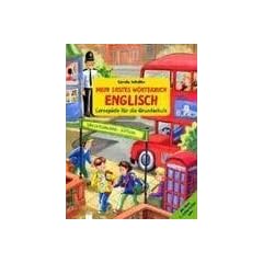 Mein erstes W�rterbuch Englisch. Lernspiele f�r die Grundschule