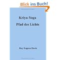 Kriya-Yoga, Pfad des Lichts