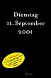 Dienstag, 11. September 2001
