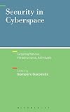 Security in cyberspace : targeting nations, infrastructures, individuals