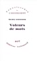 Voleurs de mots: Essai sur le plagiat, la psychanalyse et la pens�e