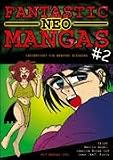 Fantastic Neo-Mangas 2.