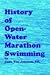 History of Open-Water Marathon Swimming