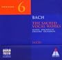 Bach 2000 6: Sacred Vocal Works
