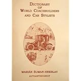 Dictionary of World Coachbuilders and Car Stylists