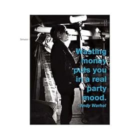 �|�X�^�[ �A���f�B �E�H�[�z�� Wasting money puts you in a real party mood