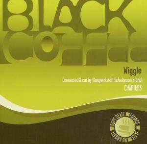CD-Charts  Search : Black Coffee Vol.3 - Wiggle