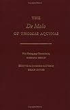 The De Malo of Thomas Aquinas Thomas Aquinas