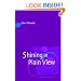 Shining in Plain View