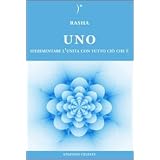 Uno. Sperimentare l'unit� con tutto ci� che �di Rasha