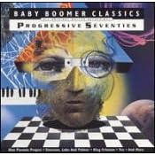 Baby Boomer Classics: Progressive Seventies by King Crimson, The Alan Parsons Project, Yes, Utopia, and Procol Harum