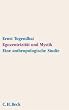 Egozentrizit�t und Mystik. Eine anthropologische Studie