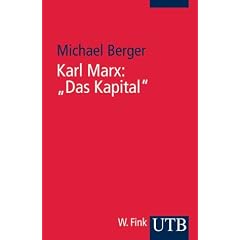 Karl Marx: Das Kapital: Eine Einf�hrung (Uni-Taschenb�cher S)
