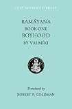 Ramayana: Boyhood (Clay Sanskrit Library)