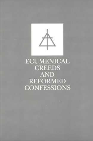 Ecumenical Creeds and Reformed Confessions under Catechisms in The Books Store